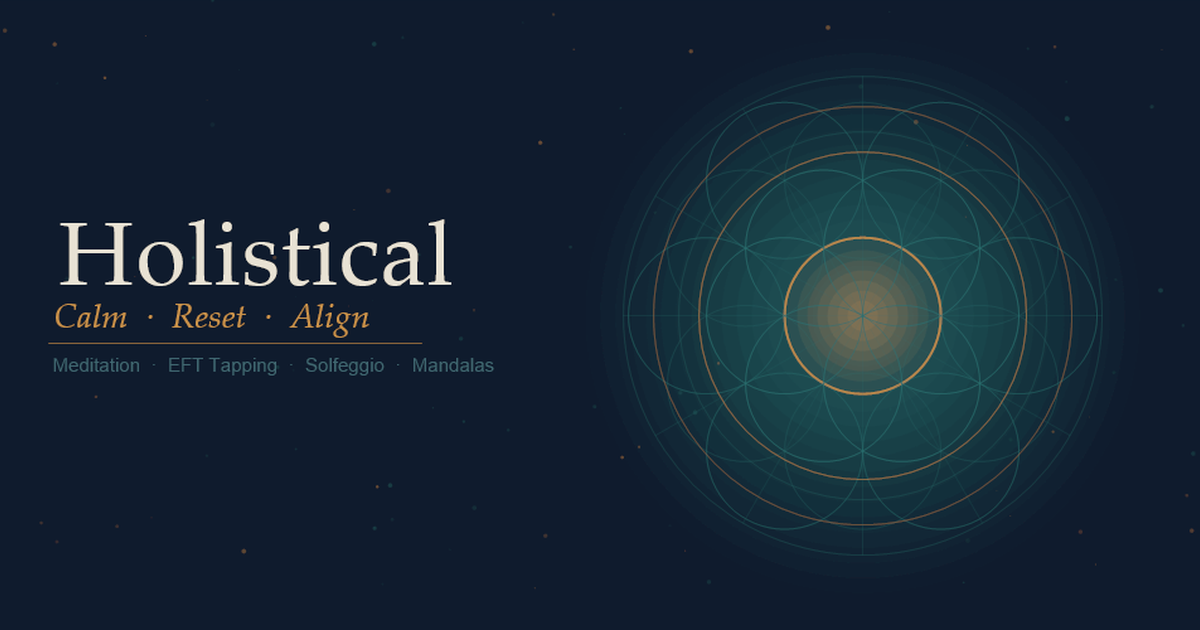 Holistical — Calm, Reset, Align